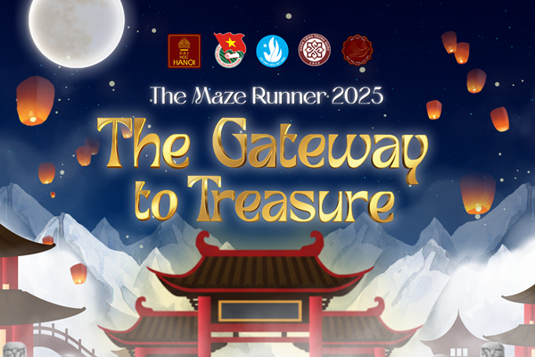 The Maze Runner 2025: Sinh viên Đại học Hà Nội khám phá 'kho báu' từ tinh hoa văn hóa Việt - Trung
