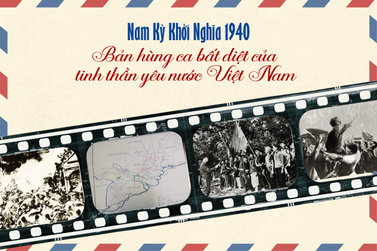 Nam Kỳ khởi nghĩa 1940: Bản hùng ca bất diệt của tinh thần yêu nước Việt Nam
