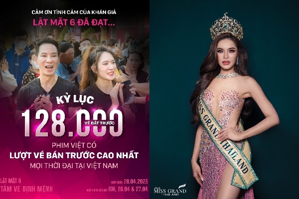 Chuyện hôm nay: 'Lật mặt 6' lập kỷ lục; Thaweeporn Phingchamrat đăng quang 'Hoa hậu Hòa bình Thái Lan 2023'