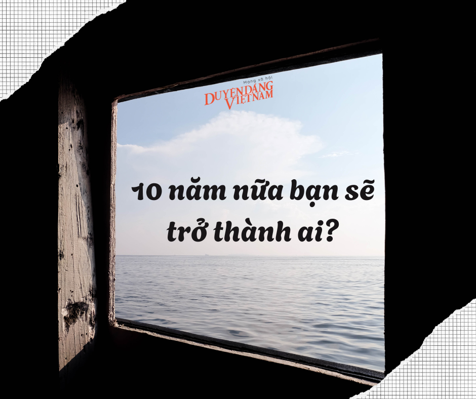 “10 năm nữa mình sẽ là ai?” - Trào lưu mới trong giới trẻ