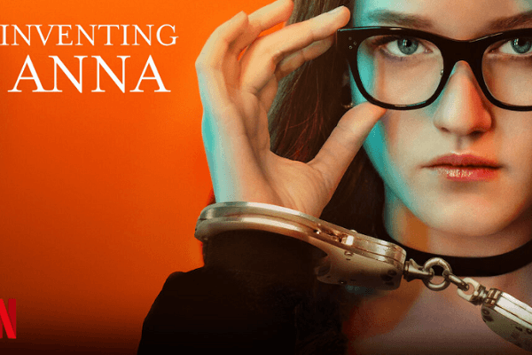 Review phim ‘Inventing Anna’: phản ánh thực trạng ‘sống ảo’ hay lãng mạn hóa thói lừa đảo?