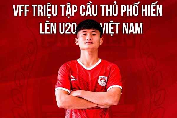 U.20 Việt Nam có thêm cầu thủ xuất sắc của Phố Hiến