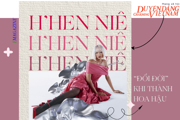H'hen Niê: 'Đổi đời' khi thành hoa hậu
