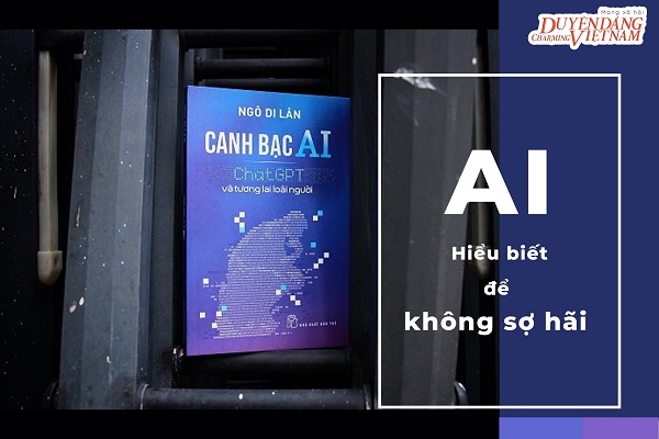 AI - Hiểu biết để không sợ hãi