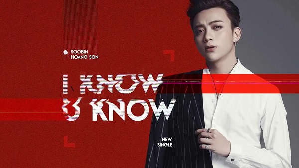 I Know You Know - Soobin Hoàng Sơn