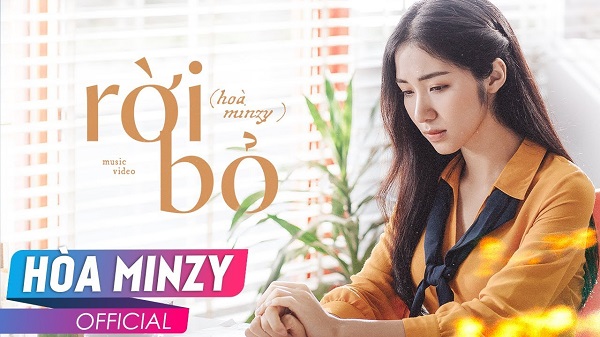 Rời Bỏ - Official Music Video | Hòa Minzy