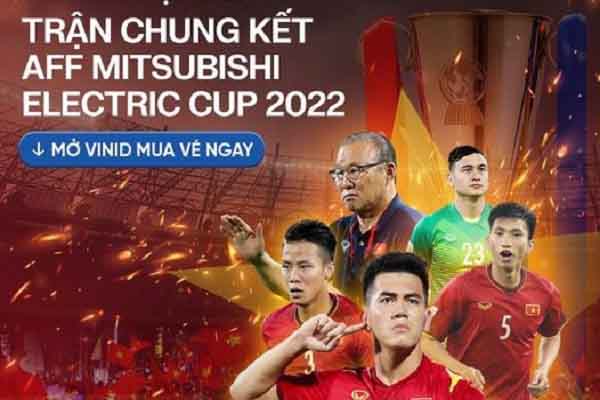 Vé xem trận chung kết lượt về AFF Cup 2022 có giá thấp nhất 400.000 VNĐ
