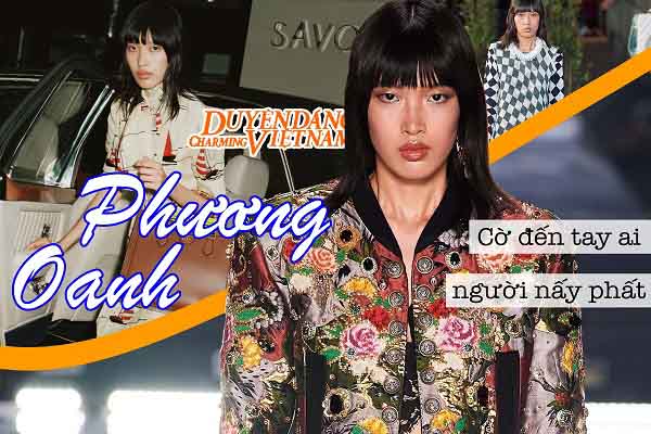 Người mẫu Phương Oanh – Cờ đến tay ai người nấy phất