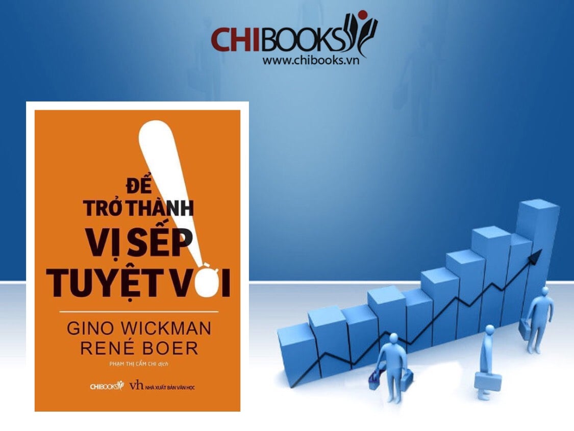 Sách hay tháng 10: Để trở thành một vị sếp tuyệt vời