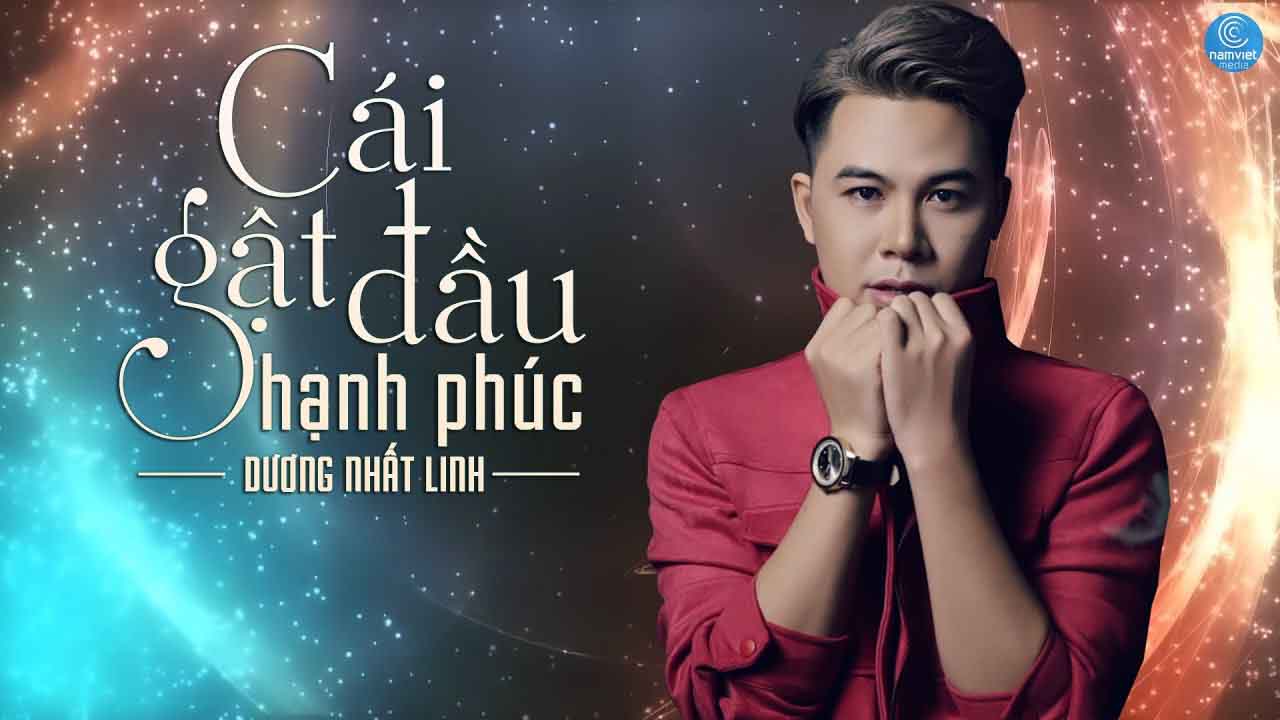 Cái Gật Đầu Hạnh Phúc – Dương Nhất Linh
