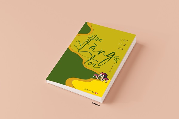 Ký ức làng quê qua Chuyện làng tôi