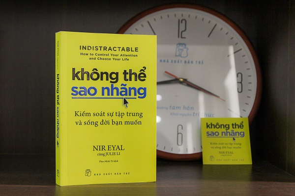 Không thể sao nhãng – Kiểm soát sự tập trung và sống đời bạn muốn