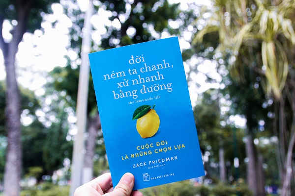 Đời ném ta chanh, xử nhanh bằng đường: Cuộc đời là những chọn lựa