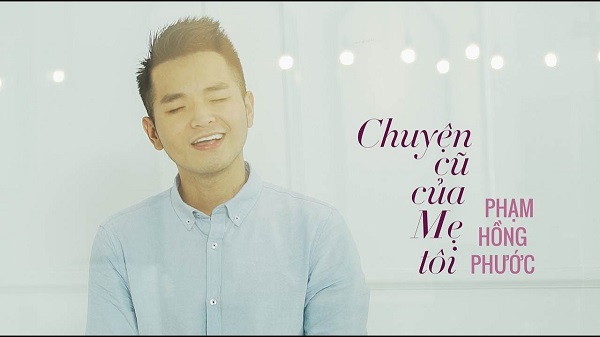 Chuyện Cũ Của Mẹ Tôi – Phạm Hồng Phước