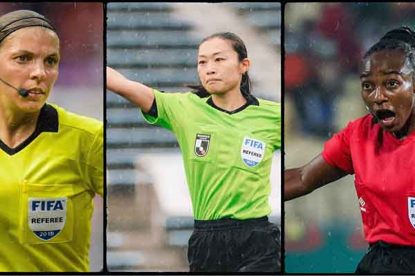 Lần đầu tiên trong lịch sử các trọng tài nữ cầm còi tại VCK World Cup