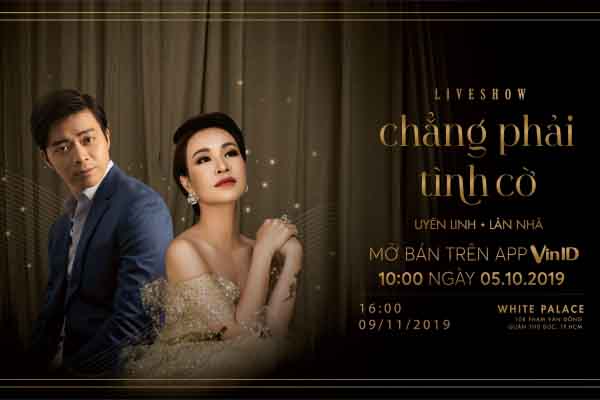 VinID độc quyền phân phối vé Liveshow đầu tiên của Uyên Linh – Lân Nhã