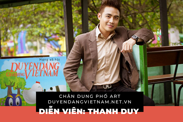 Thanh Duy: Luôn ‘sống chết’ với vai diễn