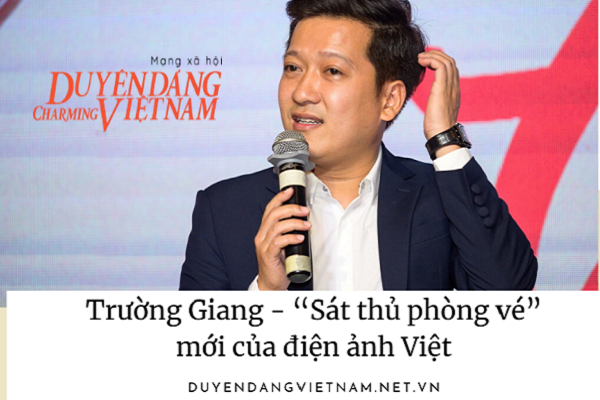 Trường Giang – Từ diễn viên vô danh đến ngôi sao ‘sát thủ phòng vé’
