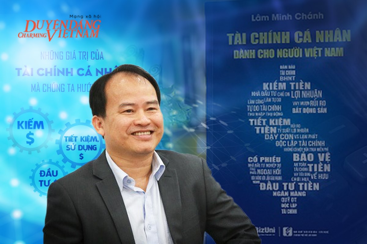 “Nguyên tắc vàng” từ sách Quản lý tài chính của ông Lâm Minh Chánh giúp bạn làm chủ tương lai