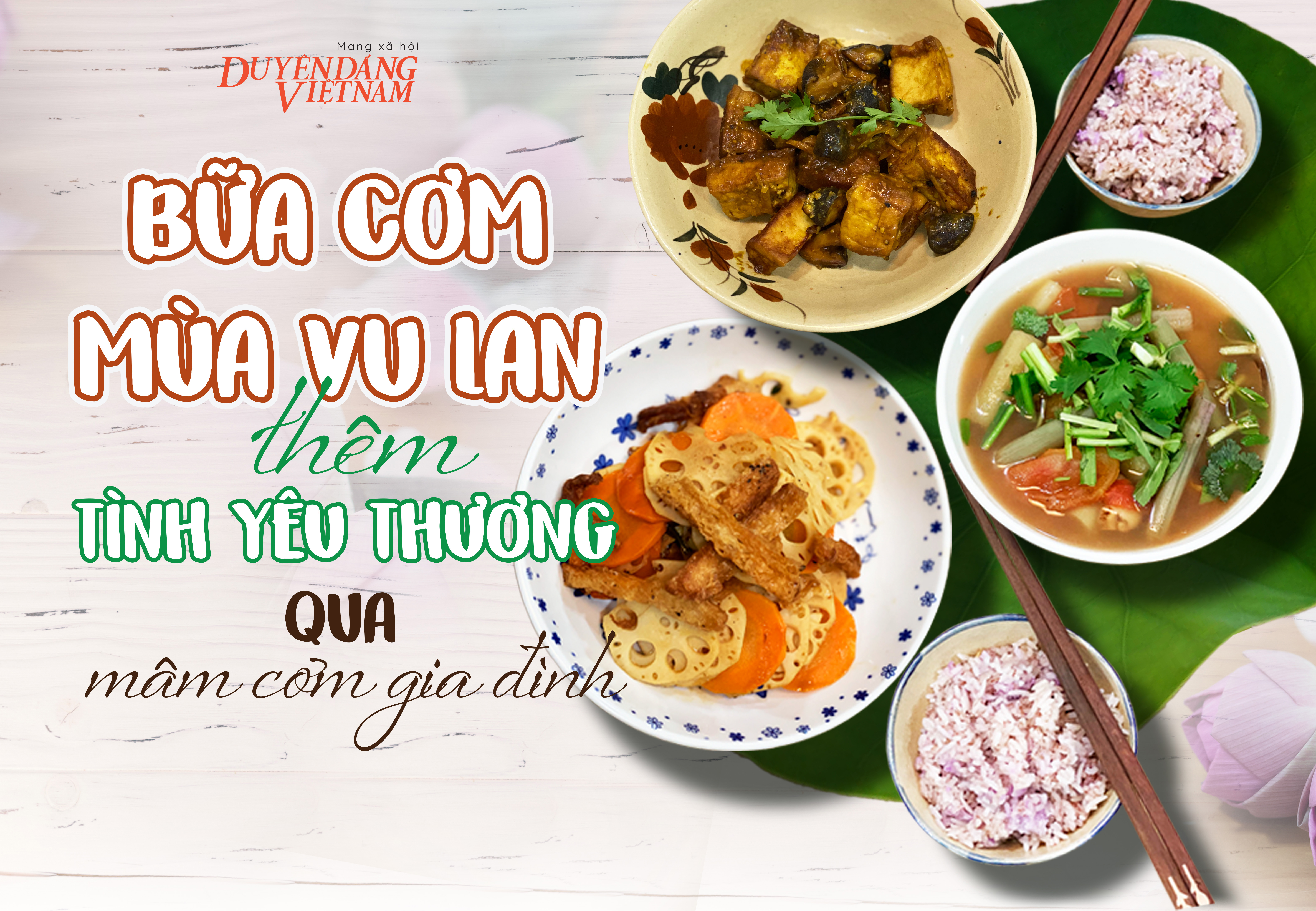 Bữa cơm mùa Vu Lan: Thêm tình yêu thương qua mâm cơm gia đình